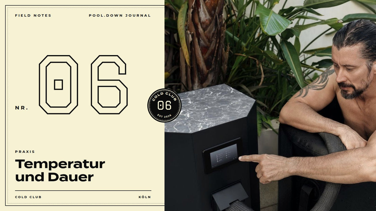 Field Notes Nr. 06: Temperatur und Dauer. Temperatur am Touch-Display des pool.down Towers einstellen